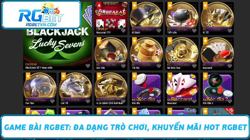 Game Bài RGBET Đa Dạng Trò Chơi, Khuyến Mãi Hot RGBET