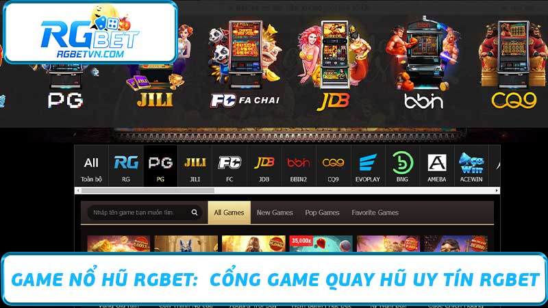 Game Nổ Hũ RGBET  Cổng Game Quay Hũ Uy Tín RGBET